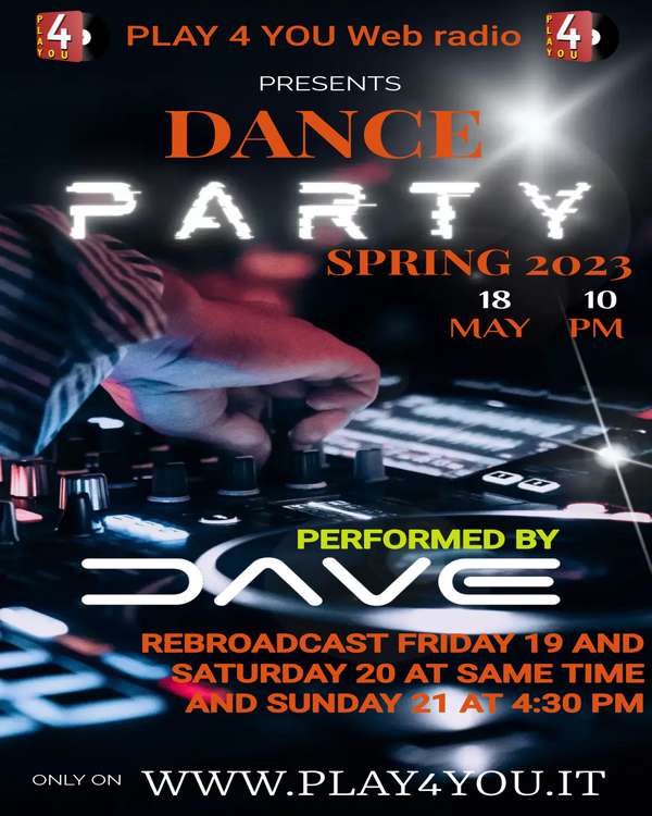 Dance Party Spring 2023 - Dj set by dj Dave del 18/05/2023- 18-05-2023